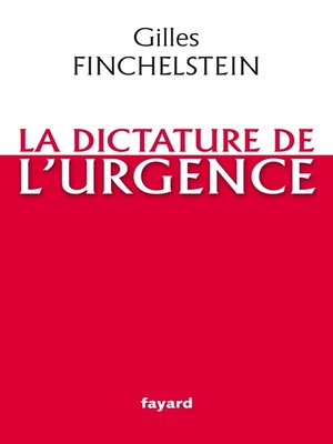 cover image of La dictature de l'urgence
